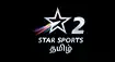 Star Sports 2 Tamil Channel